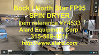 used, BOCK/NORTHSTAR ENGINEERED PRODUCTS SPIN DRYER MODEL FP95 CENTRIFUGE, Alard item Y4533